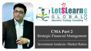 CMA Part2 | Strategic Fincial Management | Market Analysis | LetsLearn Global