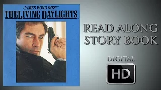 The Living Daylights - Read Along Story Book - Timothy Dalton - John Glen - James Bond 007 - HD