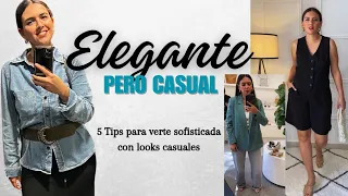 👉Cómo Vestir Casual sin perder la Elegancia? Outfits para esta Primavera Elegante y Casual