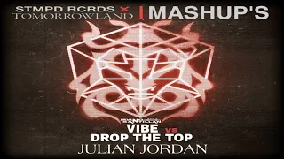 Julian Jordan - Vibe vs Drop The Top [Mashup]