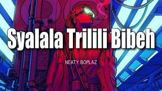 MUSIC SYALALA TRILILI BIBEH 2018-OFFICIAL