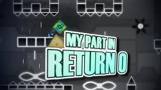 My part in Return 0 [By MindCap and more]