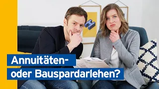 Der direkte Vergleich: Annuitätendarlehen vs. Bauspardarlehen | Baufinanzierung leicht gemacht