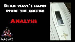 Dead wave's hand inside the coffin