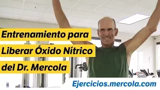 Entrenamiento para Liberar Óxido Nítrico del Dr. Mercola