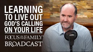 Learning to Live Out God's Call on Your Life - Jeff Simmons