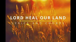 LORD HEAL OUR LAND Lyrics & Chords - Jamie Rivera