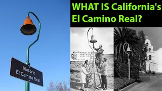 What Is The El Camino Real