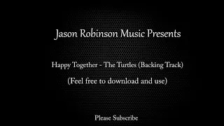 Happy Together - The Turtles - Backing Track