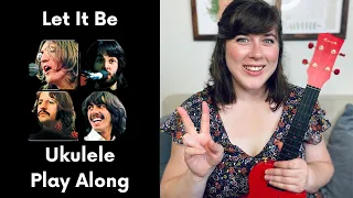 Let It Be by The Beatles EASY Ukulele Play Along