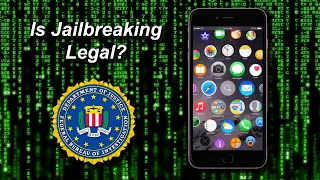 Is Jailbreaking Illegal? What Is Jailbreaking?