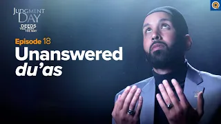 Your Unanswered Dua | Judgment Day | Ep. 18