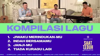 Kompilasi Lagu Saat Teduh Bersama - Episode 88 (Official Philip Mantofa)