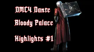 DMC4 Bloody Palace Highlights #1