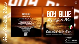 [BCR 1104] Boy Blue - My Life Is Blue (Extended Vocal Romantic Mix)