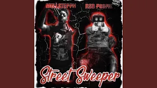 street sweeper (feat. mellsteppn)