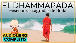 DHAMMAPADA El sendero de la iluminación de BUDA - AUDIOLIBRO COMPLETO - voz humana