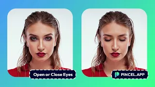 Open or Close Eyes with Pincel Online AI