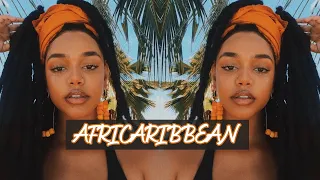 AFRICARIBBEAN Music Mix 2021🤎 Afro, Caribbean, Basshall, Latin, Moombahton (DJ MBA × GIORDAN CHASE)