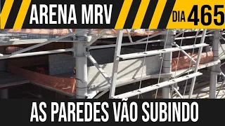 ARENA MRV | 1/10 AS PAREDES VÃO SUBINDO | 29/07/2021