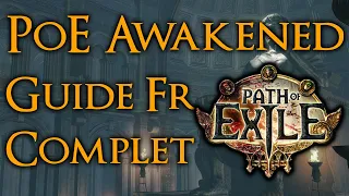Awakened PoE - Guide Fr - Complet