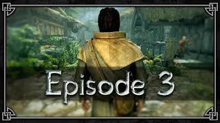 RIVERWOOD | Savior of Skyrim - Episode 3 (100% Playthrough)