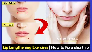 3 Lip Lengthening Exercises | Fix a short lip, increase the length of the lip and stretch your lips