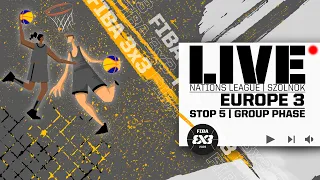 RE-LIVE | FIBA 3x3 U23 Nations League 2023 - Europe-3 | Stop 5 | Group Phase