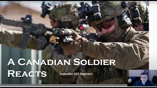 A Canadian Soldier Reacts to the Australian SAS Regiment (SASR)