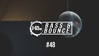 HBz - Bass & Bounce Mix #48