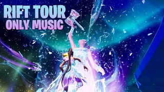 Fortnite Rift Tour Ariana Grande Event [Only Music]