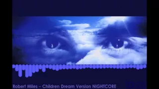 【Robert Miles - Children Dream Version】【ＡＬＥＸＡＮＤＥＲ　ＮＩＧＨＴＣＯＲＥ】
