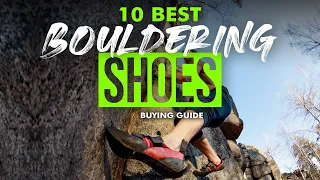 BEST BOULDERING SHOES: 10 Bouldering Shoes (2023 Buying Guide)