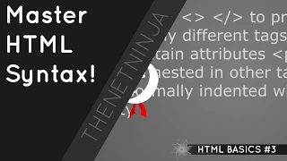 HTML Tutorial for Beginners 03 - HTML Syntax & Structure