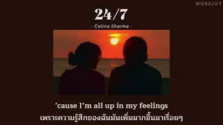 [Thaisub]  24/7 – Celina Sharma feat. Harris J. แปลไทย