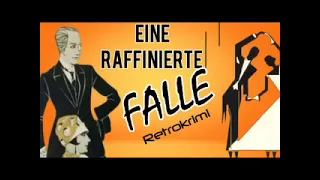 EINE RAFFINIERTE FALLE   #krimihörspiel  #retro   ELLEN SCHWIERS  JÜRGEN GOSSLAR 1967