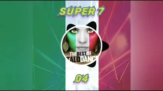 The Best of ItaloDance #4 Super 7 Megamix