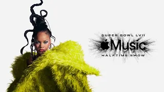 Rihanna - Super Bowl LVII Halftime Show (Audio)
