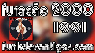 Furacão 2000 1991- Completo