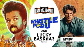 Thalapathy & Dulquer is Back! Whistle Podu with Lucky Bhaskar - Teaser Review | Way to Entertainment