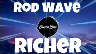 Rod Wave - Richer ft. Polo G (Bass Boosted)