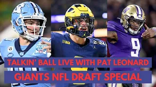 Talkin' Ball LIVE with Pat Leonard NFL Draft Special: All of Giants' actions & signs point to a QB