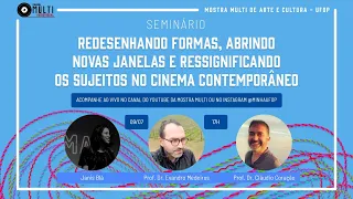 Seminário da Curadoria Audiovisual da Mostra Multi Interações - Dia 1