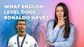 Is Cristiano Ronaldo just as good at speaking English as he is at playing football?