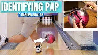 IDENTIFYING PAP | Positive Axis Point for One Handed Bowler