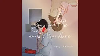 You and Me on the Landline (feat. Mina Delro)