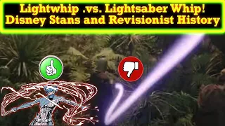 Disney Star Wars Stans Try To Spin History About Lightwhips And Reactions To Double Lightsabers!