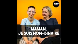 MAMAN, JE SUIS NON-BINAIRE