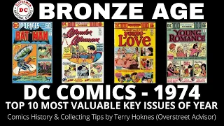 BRONZE AGE DC Comics 1974 Top 10 Most Valuable key issues comic book investing Arkham Batman