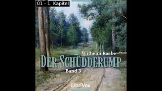 Der Schüdderump Band 3 by Wilhelm Raabe read by josvanaken | Full Audio Book